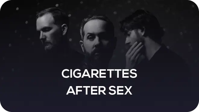 Cigarettes After Sex